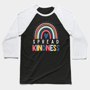 "Radiant Rainbow" - Spread Kindness Inspirational Tee Baseball T-Shirt